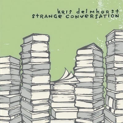 Kris Delmhorst - Strange Conversations (CD)