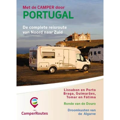 Met De Camper Door Portugal - Camperroutes In Europa - Mike Bisschops