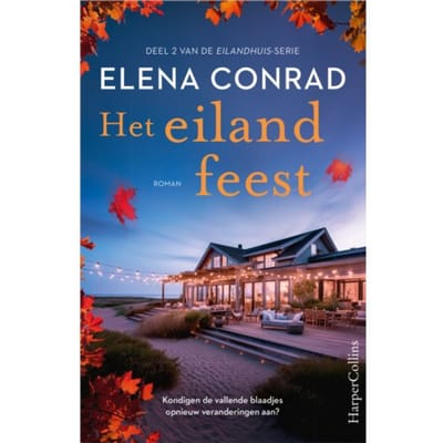 Het Eilandfeest - De Eilandhuis-Serie - Elena Conrad