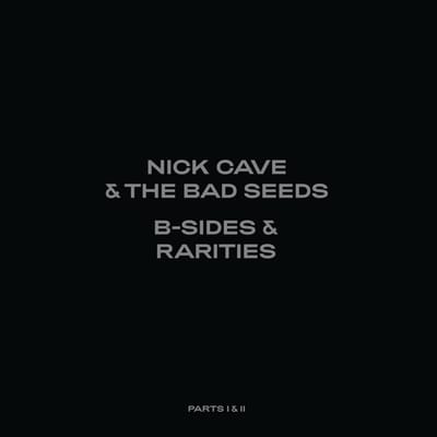 Nick Cave & The Bad Seeds - B-sides & Rarities: Parts I & II (7LP)