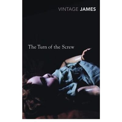 The Turn Of The Screw And Other Stories - Vintage Classics - Henry James