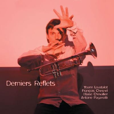 Derniers Reflets
