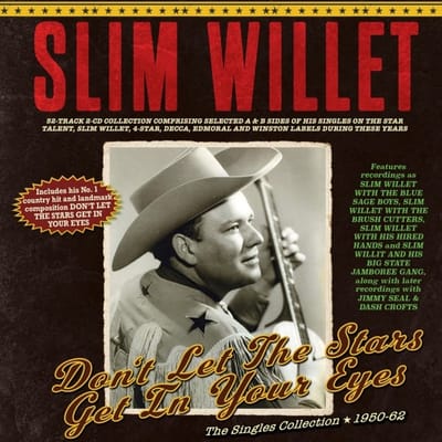 Slim Willet - Don't Let The Stars Get In Your Eyes - The Singles Collection 1950-62 (CD)