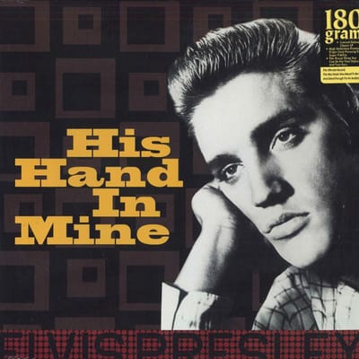 LP ELVIS PRESLEY - His Hand In Mine ELV311 DOM Disques 2017 Europa Rock white
