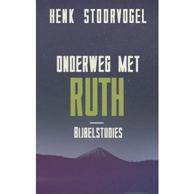 Onderweg Met Ruth - Henk Stoorvogel