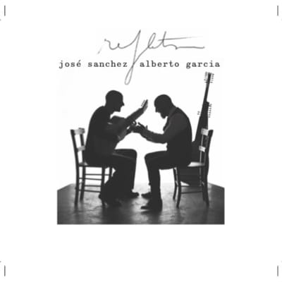 José Sanchez & Alberto Garcia - Reflets (CD)