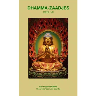Dhamma-Zaadjes - Guy Eugène Dubois