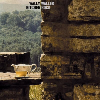 Wally Waller - Kitchen Rock (LP)
