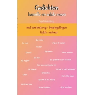 Gedichten Kamille En Wilde Rozen - Anja E.C. Klinkenberg