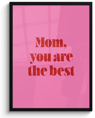 Poster in lijst - Fotolijst 50x70 cm - Posters - Moeder - Boodschap -Roze - Posterlijst zwart - Decoratie - Wanddecoratie woonkamer - Muurdecoratie slaapkamer