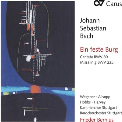 Sarah Wegener, David Allsop, Thomas Hobbs, Kammerchor Stuttgart, Barockorchester Stuttgart, Frieder Bernius - J.S. Bach: Ein Feste Burg: Cantata BWV 80 | Miss In G, BWV 235 (CD)