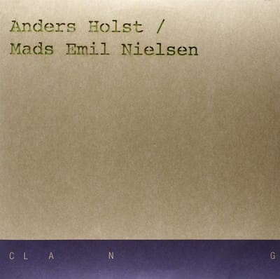 Anders Holst & Mads Emil Nielsen - Anders Holst & Mads Emil Nielsen (12" Vinyl Single)