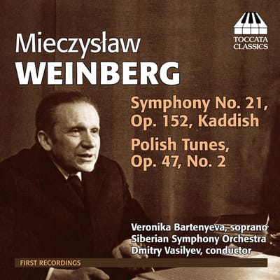 Veronika Bartenyeva, Siberian Symphony Orchestra, Dmitry Vasilyev - Weinberg: Sympony No.21|Polish Tunes No.2 (CD)