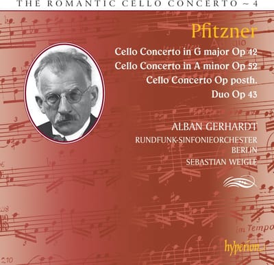 Alban Gerhardt, Rundfunk-Sinfonieorchester Berlin, Sebastian Weigle - Pfitzner: Cello Concerto In G Major Op 42 | Cello Concerto In A Minor Op 52 | Cello Concerto Op Posth. | Duo Op 43 (CD)