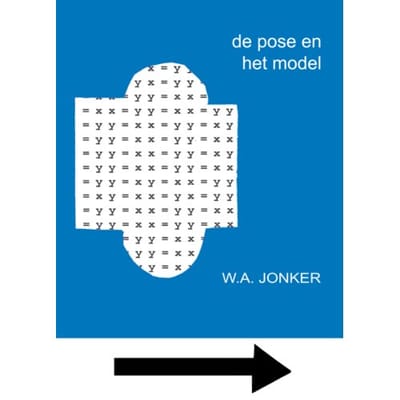 De Pose En Het Model - W.A. Jonker