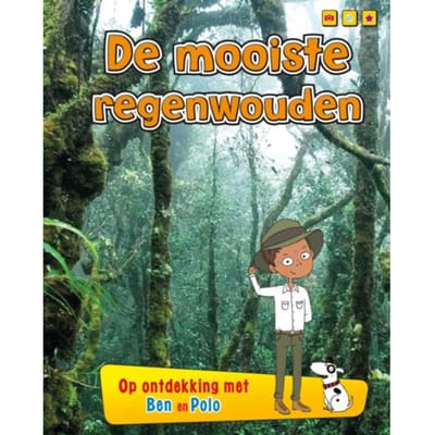 De Mooiste Regenwouden - Op Ontdekking Met Ben En Polo - Anita Ganeri