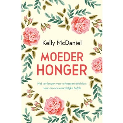 Moederhonger - Kelly McDaniel