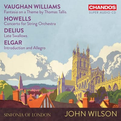 Sinfonia Of London, John Wilson - Vaughan Williams|Howells|Delius|Elgar (SACD)