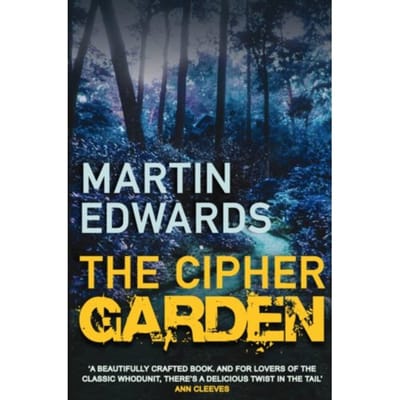 The Cipher Garden - Lake District Cold-Case Mysteries - Martin (Author) Edwards