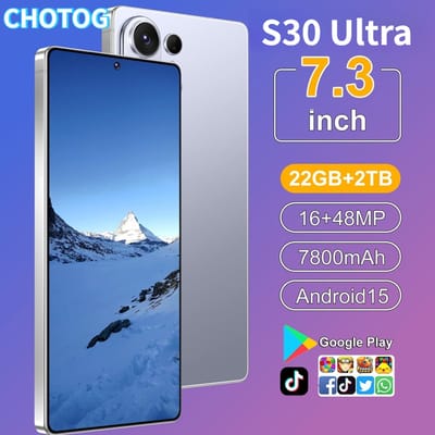 CHOTOG Hot Mobile Phones S30 Ultra Hoge Kwaliteit Smartphone Telefoon Siliconen Beschermhoezen voor Accessoires 7.3HD Android 5G
