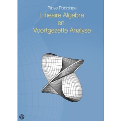 Lineaire Algebra En Voortgezette Analyse - Rinse Poortinga