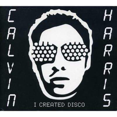 CD CALVIN HARRIS - I Created Disco FLYEYE010 Fly Eye, Columb 2007 VK Dans & Electronica Gebruikt white