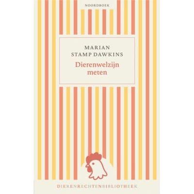 Dierenwelzijn Meten - Dierenrechtenbibliotheek - Marian Stamp Dawkins