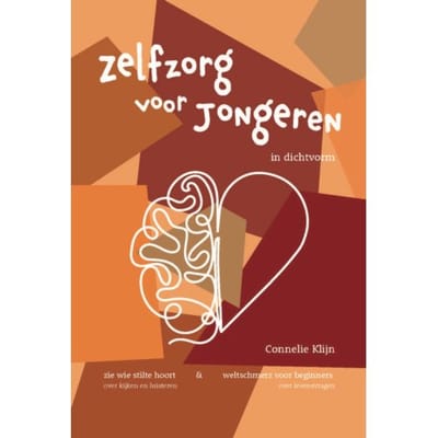 Zelfzorg Voor Jongeren In Dichtvorm - Connelie Klijn