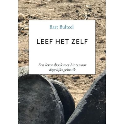 Leef Het Zelf - Bart Bulteel