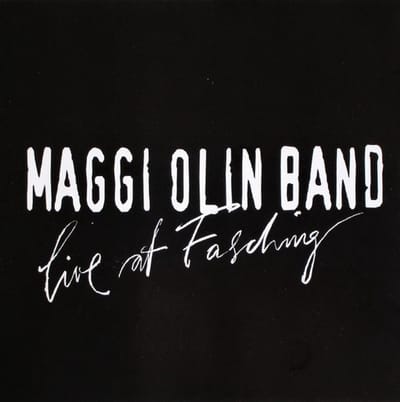 Maggi (Band) Olin - Live At Fasching (CD)