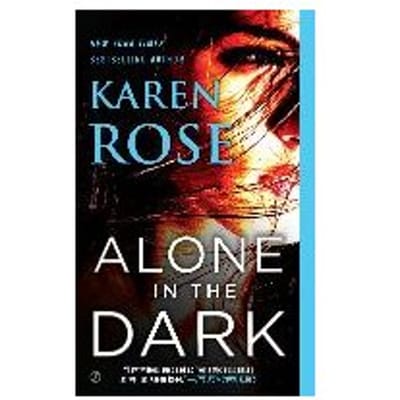 Alone In The Dark - Karen Rose