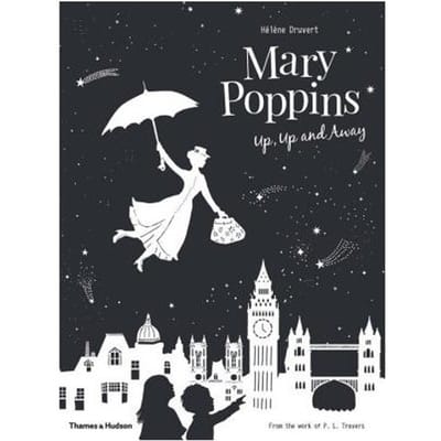 Mary Poppins Up, Up And Away - Helene Druvert