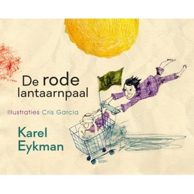 De Rode Lantaarnpaal - Karel Eykman