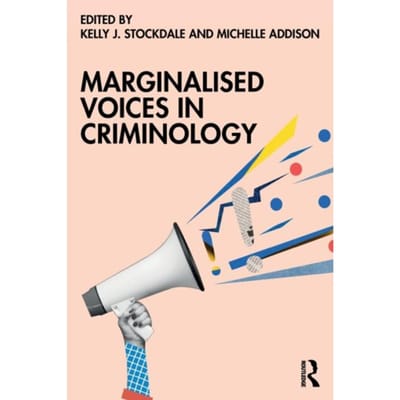 Marginalised Voices In Criminology