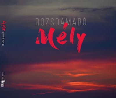 Rozsdamaró - Mély (CD)