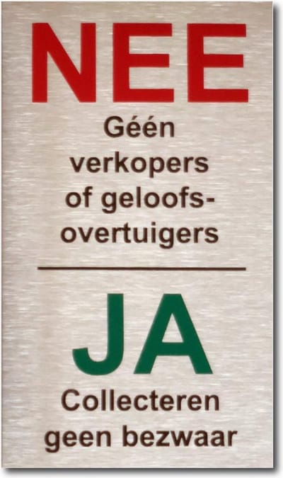 NEE Géén verkopers of geloofsovertuigers JA Collecteren geen bezwaar RVS - Bevestiging dubbelzijdige plakstrip - Formaat 80 mm x 50 mm x 1 mm.