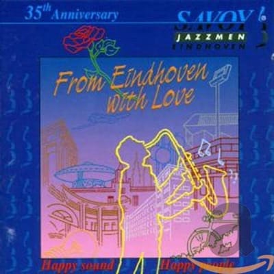 CD SAVOY JAZZMEN EINDHOVEN - From Eindhoven With Love CDTTD608 Timeless Record 1997 Holland Jazz Gebruikt blue