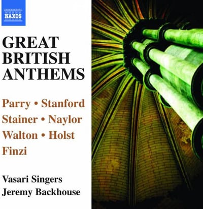 Vasari Singers, Jeremy Backhouse - Great British Anthems (CD)