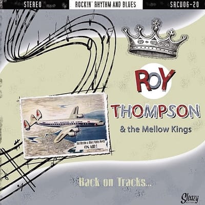 Roy Thompson & The Mellow Kings - Back On Tracks... (LP)
