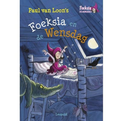 Foeksia En De Wensdag - Foeksia De Miniheks - Paul van Loon