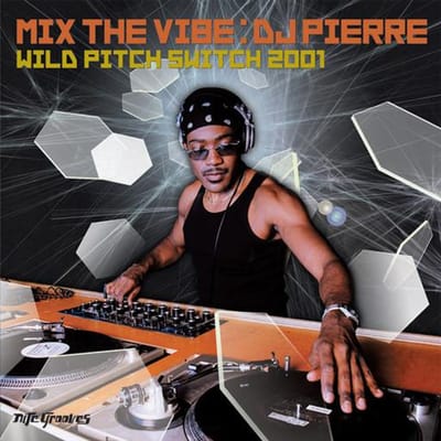 CD DJ PIERRE - Mix The Vibe - Wild Pitch Switch 20 KCD219 Nite Grooves 2001 VS Dans & Electronica Gebruikt gray