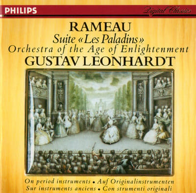Rameau - Orchestra Of The Age Of Enlightenment, Gustav Leonhardt – Suite "Les Paladins"