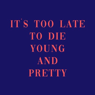Tegeltje met spreuk - “It’s too late to die young and pretty” van keramiek - cadeau - hip trendy tegeltje - verjaardagscadeau - cadeau voor haar