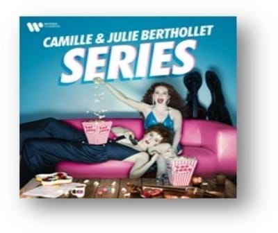 Camille & Julie Berthollet: Series