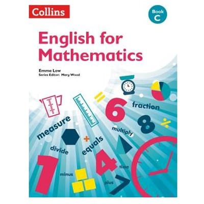 English For Mathematics: Book C - Karen Greenway