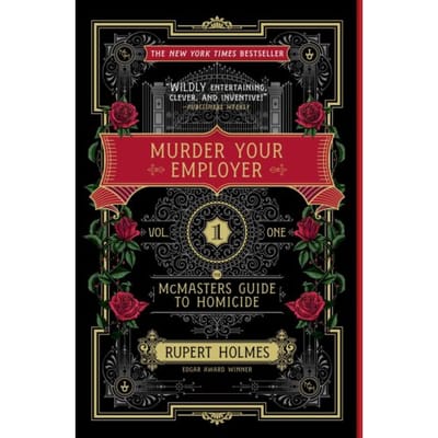 Murder Your Employer - Rupert Holmes