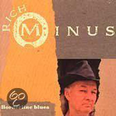 Rich Minus - Borderline Blues