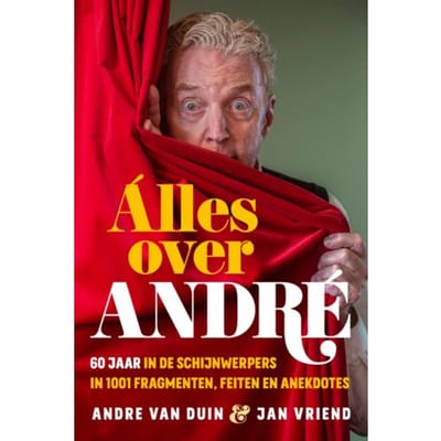 Alles Over André - André van Duin