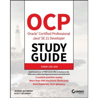 Ocp Oracle Certified Professional Java Se 21 Developer Study Guide - Sybex Study Guide - Jeanne (CodeRanch) Boyarsky