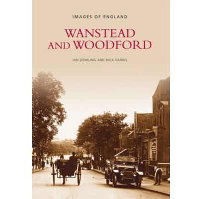 Wanstead And Woodford - Ian Dowling